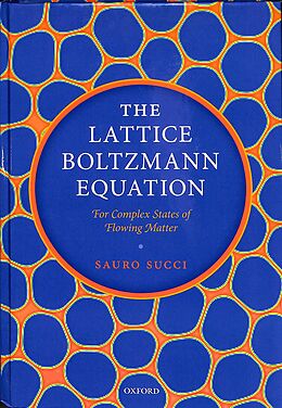 Fester Einband The Lattice Boltzmann Equation von Sauro Succi