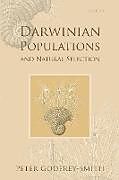 Kartonierter Einband Darwinian Populations and Natural Selection von Godfrey-Smith