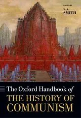 Fester Einband The Oxford Handbook of the History of Communism von S. A. (Senior Research Fellow, Senior Resea Smith