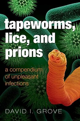 Fester Einband Tapeworms, Lice, and Prions von David Grove