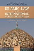 Couverture cartonnée Islamic Law and International Human Rights Law de Benjamin (Former Program Director, Salzburg Glahn