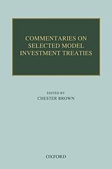 Livre Relié Commentaries on Selected Model Investment Treaties de Chester Brown, Devashish Krishan