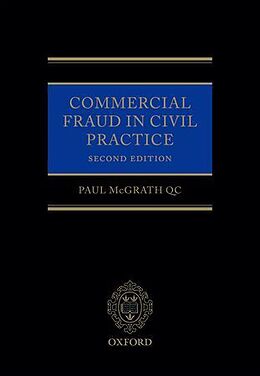 Livre Relié Commercial Fraud in Civil Practice de Paul McGrath QC