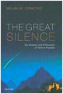 Livre Relié The Great Silence de Milan M. irkovi