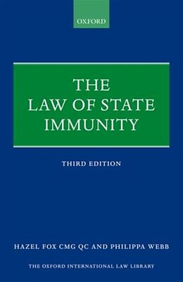 Livre Relié The Law of State Immunity de QC, Hazel Fox, Philippa Webb
