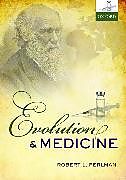 Fester Einband Evolution and Medicine von Robert Perlman