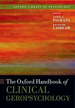 Livre Relié The Oxford Handbook of Clinical Geropsychology de Nancy A. (School of Psychology, the Unive Pachana