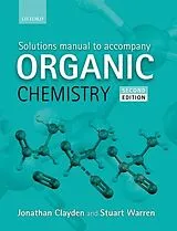 Kartonierter Einband Solutions Manual to accompany Organic Chemistry von Clayden Jonathan, Stuart Warren