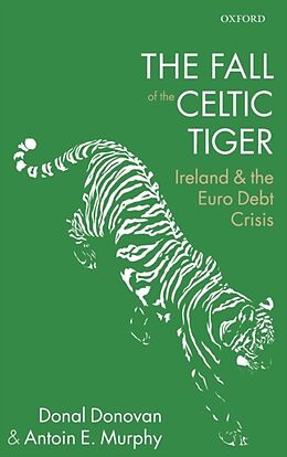 Livre Relié The Fall of the Celtic Tiger de Donal Donovan, Antoin E. Murphy