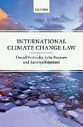 Livre Relié International Climate Change Law de Daniel Bodansky, Jutta Brunnée, Lavanya Rajamani