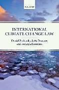 Livre Relié International Climate Change Law de Daniel Bodansky, Jutta Brunnée, Lavanya Rajamani