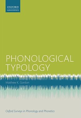 Fester Einband Phonological Typology von Matthew K. Gordon