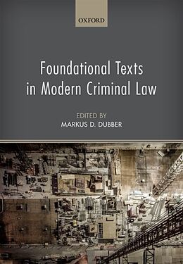 Livre Relié Foundational Texts in Modern Criminal Law de Markus D. (University of Toronto, Universi Dubber