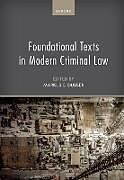 Couverture cartonnée Foundational Texts in Modern Criminal Law de Markus D (Professor of Law, Professor of L Dubber