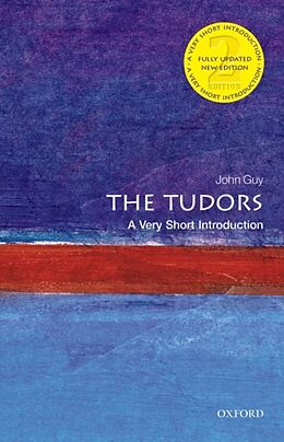 Kartonierter Einband The Tudors: A Very Short Introduction von John Guy
