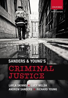 Kartonierter Einband Sanders & Young's Criminal Justice von Lucy Welsh, Layla Skinns, Andrew Sanders