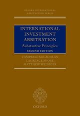 Couverture cartonnée International Investment Arbitration de Campbell McLachlan, Laurence Shore, Matthew Weiniger