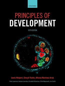 Couverture cartonnée Principles of Development de Lewis Wolpert, Cheryll Tickle, Alfonso Martinez Arias
