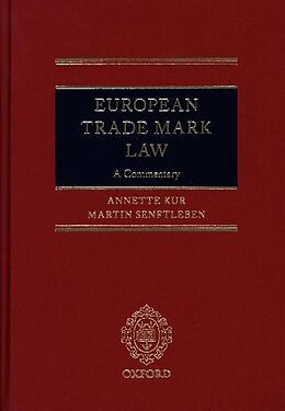Livre Relié European Trade Mark Law de Annette Kur, Martin Senftleben