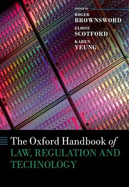 Couverture cartonnée The Oxford Handbook of Law, Regulation and Technology de Professor Roger (Professor of Law, Pro Brownsword