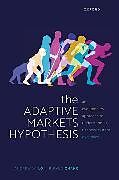 Livre Relié The Adaptive Markets Hypothesis de Andrew W. Lo, Ruixun Zhang