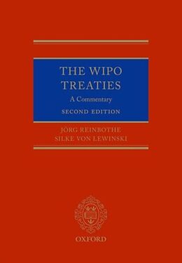 Livre Relié The WIPO Treaties on Copyright de Jörg Reinbothe, Silke Von Lewinski