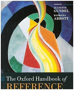 Livre Relié The Oxford Handbook of Reference de Jeanette (Professor of Linguistics and Cog Gundel