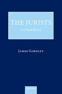 Livre Relié The Jurists de James Gordley