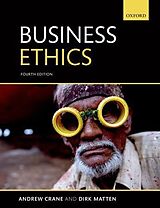 Couverture cartonnée Business Ethics de Andrew Crane, Dirk Matten