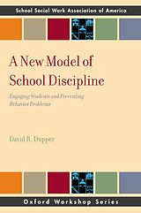E-Book (pdf) A New Model of School Discipline von David R. Dupper