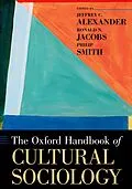 E-Book (pdf) The Oxford Handbook of Cultural Sociology von Jeffrey C. Alexander, Ronald Jacobs, Philip Smith