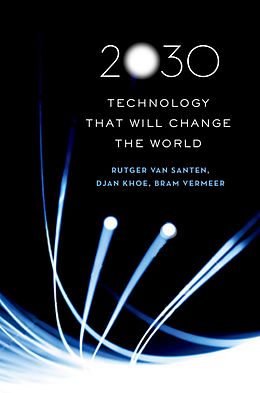 eBook (pdf) 2030 de Rutger van Santen, Djan Khoe, Bram Vermeer