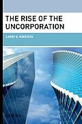 E-Book (pdf) The Rise of the Uncorporation von Larry E. Ribstein