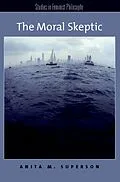 E-Book (pdf) The Moral Skeptic von Anita M. Superson