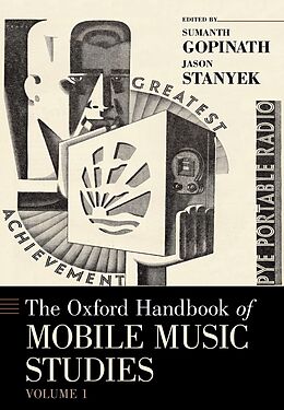 eBook (pdf) The Oxford Handbook of Mobile Music Studies, Volume 1 de Sumanth Gopinath, Jason Stanyek