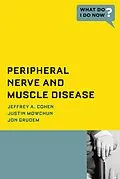 E-Book (pdf) Peripheral Nerve and Muscle Disease von Jeffrey A. Cohen, Justin Mowchun, Jon Grudem