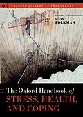 E-Book (pdf) The Oxford Handbook of Stress, Health, and Coping von FOLKMAN SUSAN
