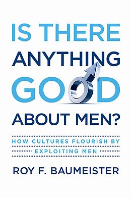 eBook (pdf) Is There Anything Good About Men? de Roy F. Baumeister