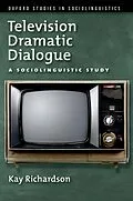 E-Book (pdf) Television Dramatic Dialogue von Kay Richardson