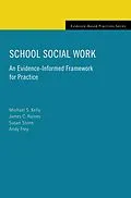 E-Book (pdf) School Social Work von Michael S. Kelly, James C. Raines, Susan Stone