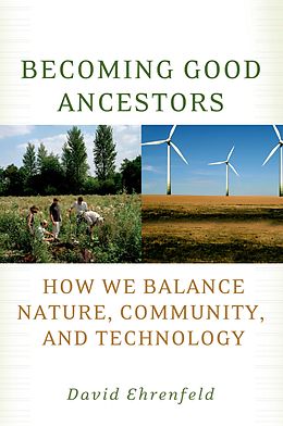 E-Book (pdf) Becoming Good Ancestors von David Ehrenfeld
