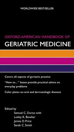 E-Book (pdf) Oxford American Handbook of Geriatric Medicine von Samuel Durso, Lesley Bowker, James Price