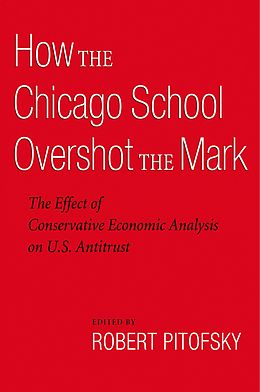 E-Book (pdf) How the Chicago School Overshot the Mark von PITOFSKY ROBERT