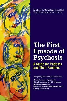 E-Book (pdf) The First Episode of Psychosis von Michael T Compton, Beth Broussard