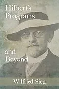 E-Book (pdf) Hilbert's Programs and Beyond von Wilfried Sieg
