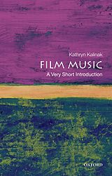 E-Book (pdf) Film Music: A Very Short Introduction von Kathryn Kalinak