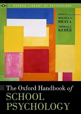 E-Book (pdf) The Oxford Handbook of School Psychology von Melissa A. Bray, Thomas J. Kehle, Peter E. Nathan