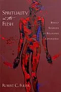 E-Book (pdf) Spirituality in the Flesh von Robert C. Fuller