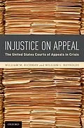 E-Book (pdf) Injustice On Appeal von William M. Richman, William L. Reynolds