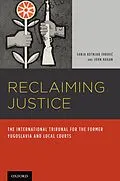 E-Book (pdf) Reclaiming Justice von Sanja Kutnjak Ivkovich, John Hagan